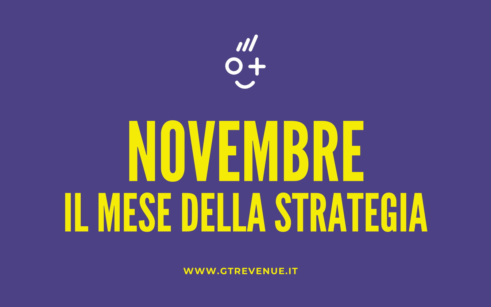 Novembre, il Mese della Strategia